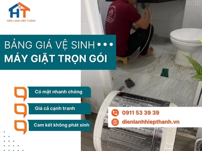 Bảng giá vệ sinh máy giặt trọn gói, cam kết không phát sinh