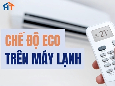 Chế độ ECO máy lạnh là gì? Lợi ích và cách sử dụng