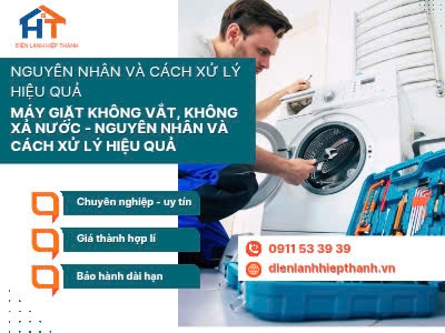 Máy giặt không vắt, không xả nước - Nguyên nhân và cách xử lý hiệu quả